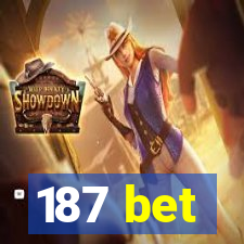 187 bet